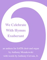 We Celebrate With Hymns Exuberant SATB choral sheet music cover